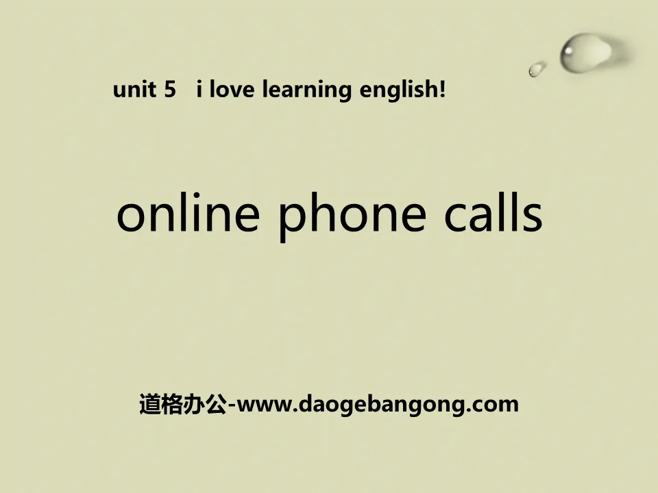 "Online Phone Calls" I Love Learning English PPT courseware download