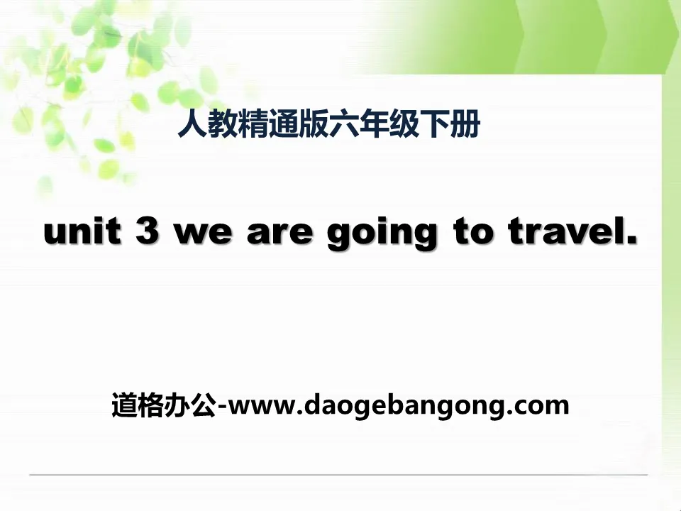 《We are going to travel》PPT课件4