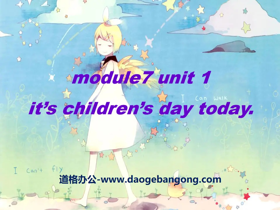 《It's Children's Day today》PPT课件
