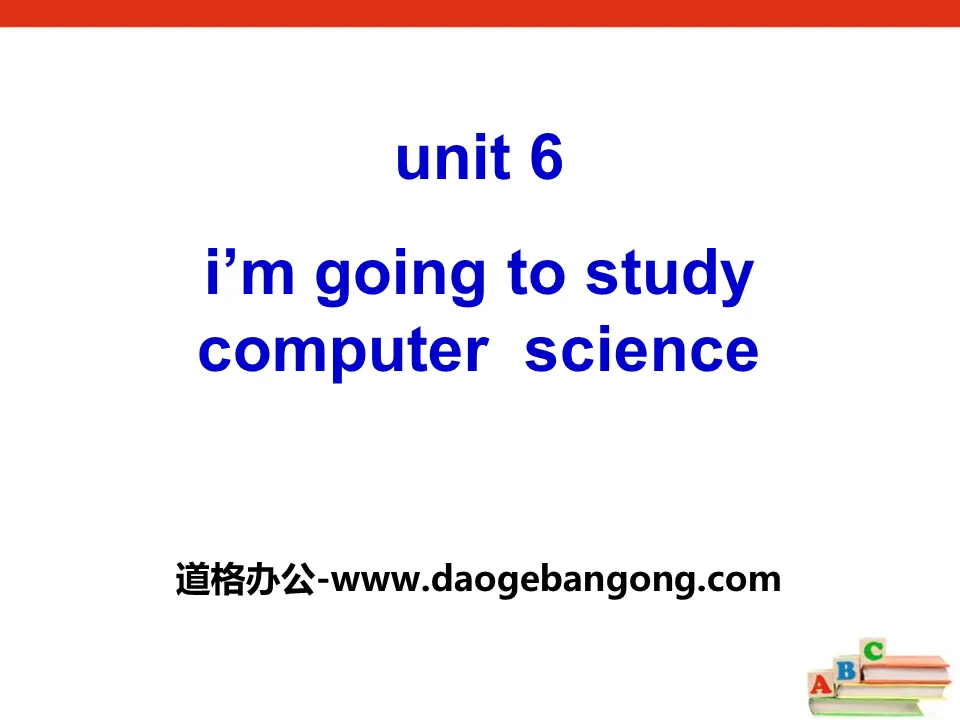 《I'm going to study computer science》PPT课件19