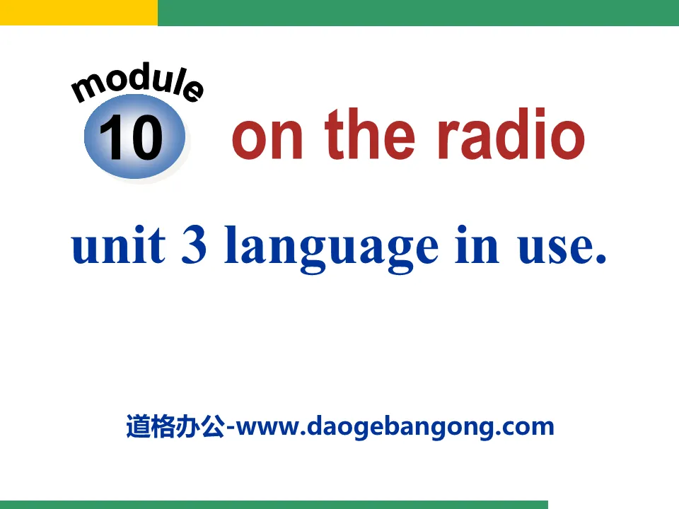 《Language in use》On the radio PPT课件