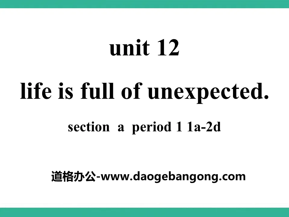 "Life is full of unexpected" PPT courseware 7