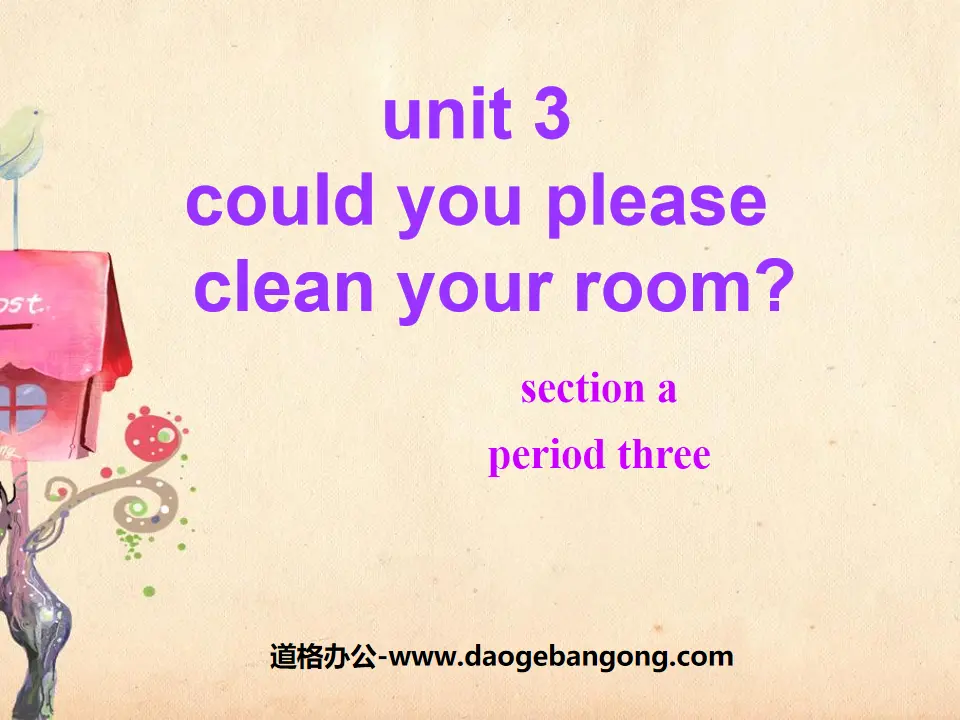 《Could you please clean your room?》PPT课件
