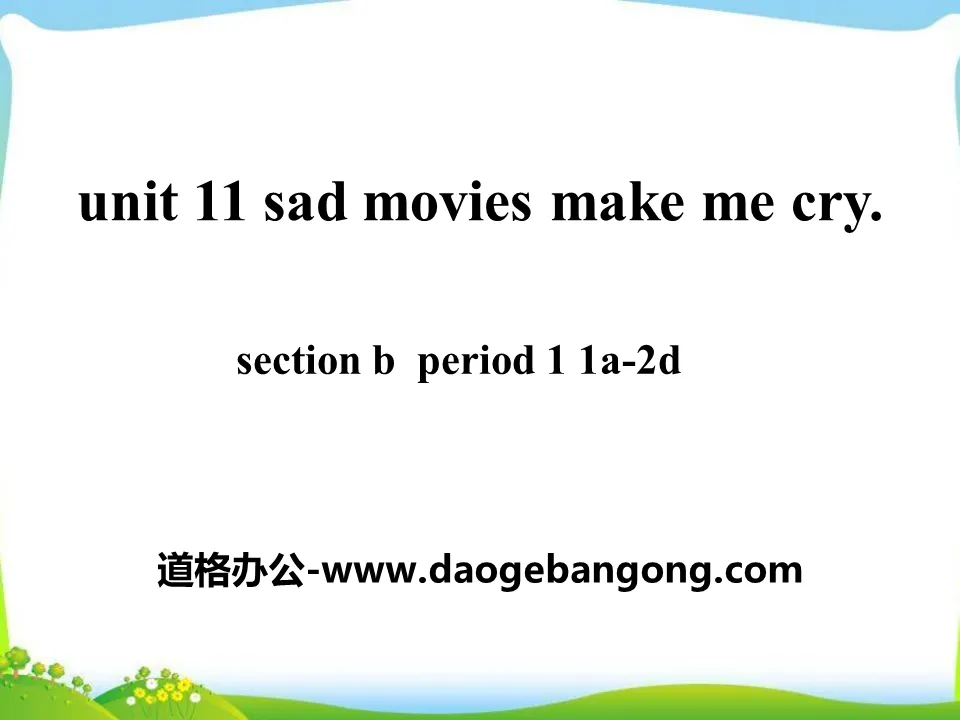 "Sad movies make me cry" PPT courseware 7