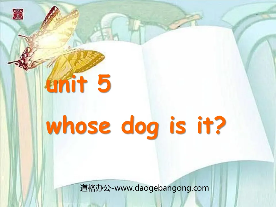 《Whose dog is it?》第一课时PPT课件