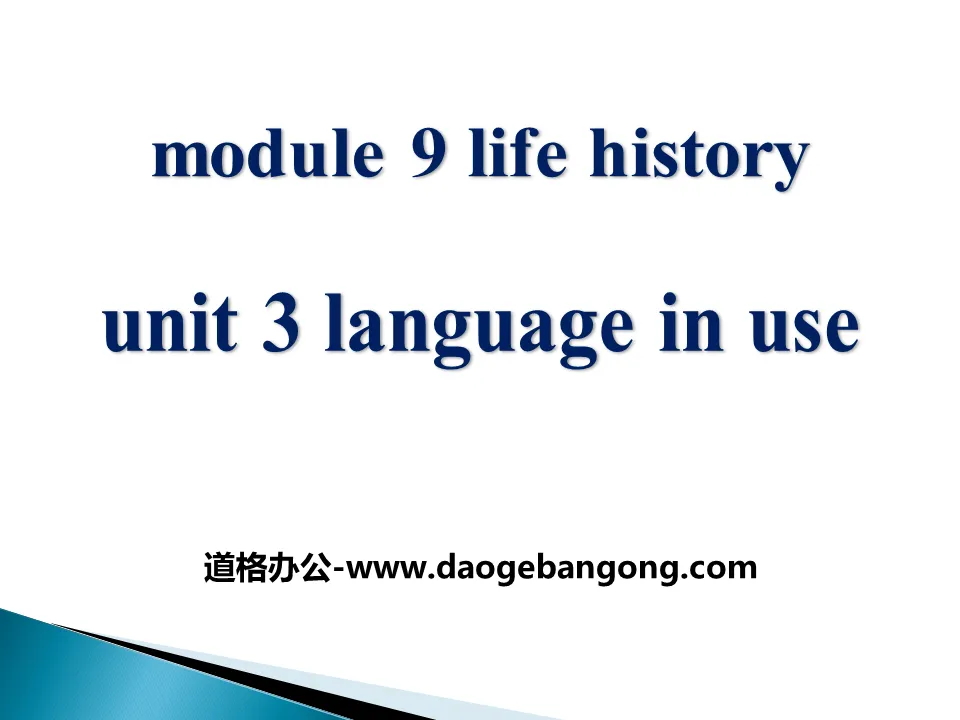 《Language in use》Life history PPT课件3