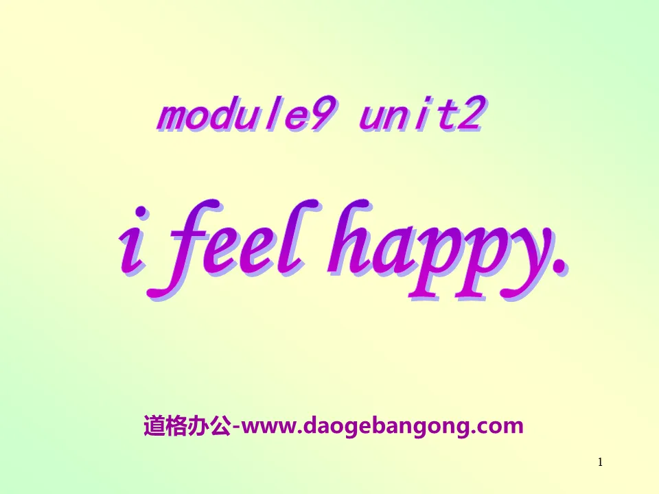 《I feel happy》PPT课件