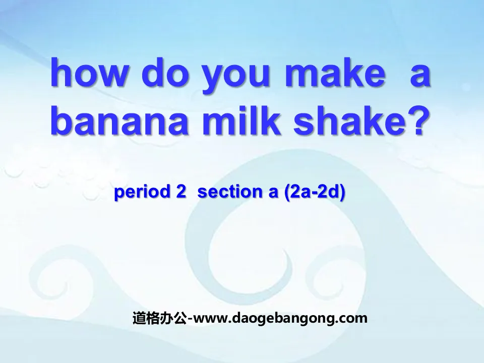 "Comment préparer un milk-shake à la banane ?" Cours PPT 2