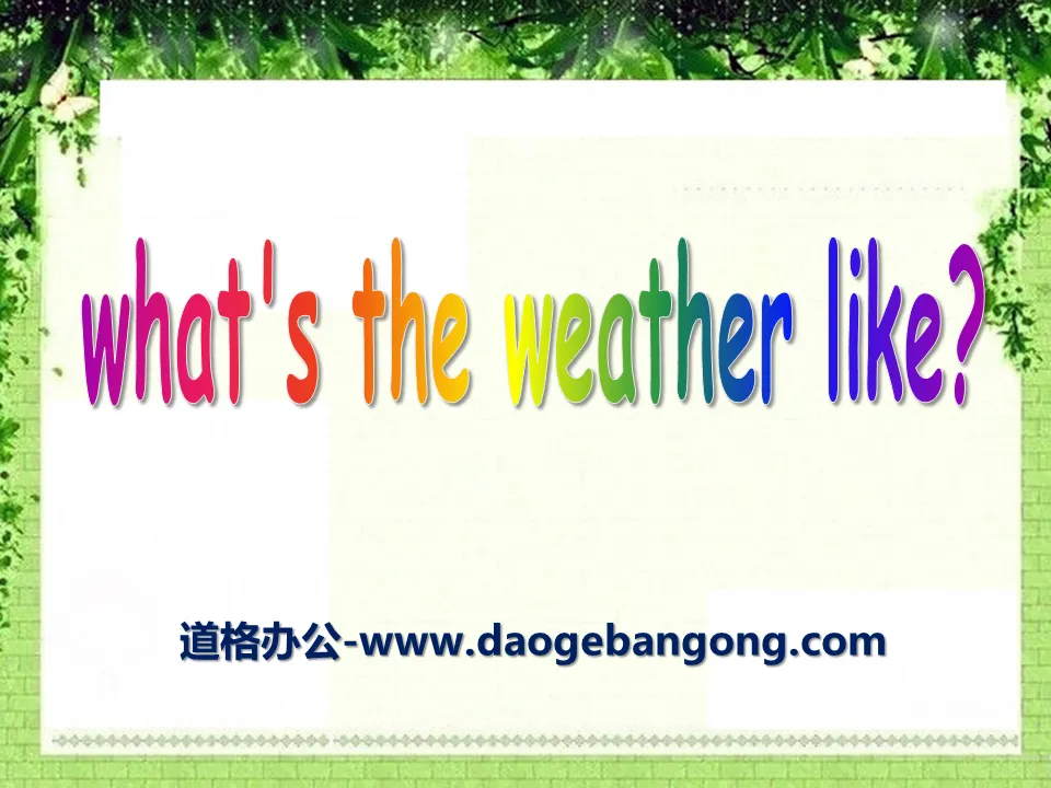 《What's the weather like?》PPT课件3