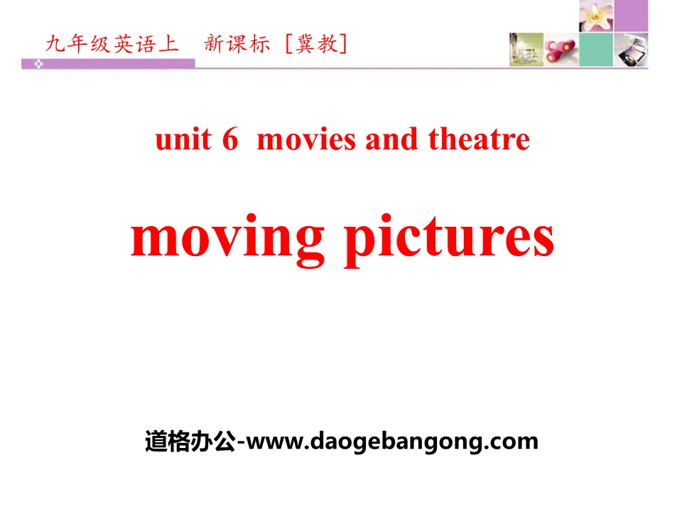 "Moving Pictures" Movies and Theater PPT download