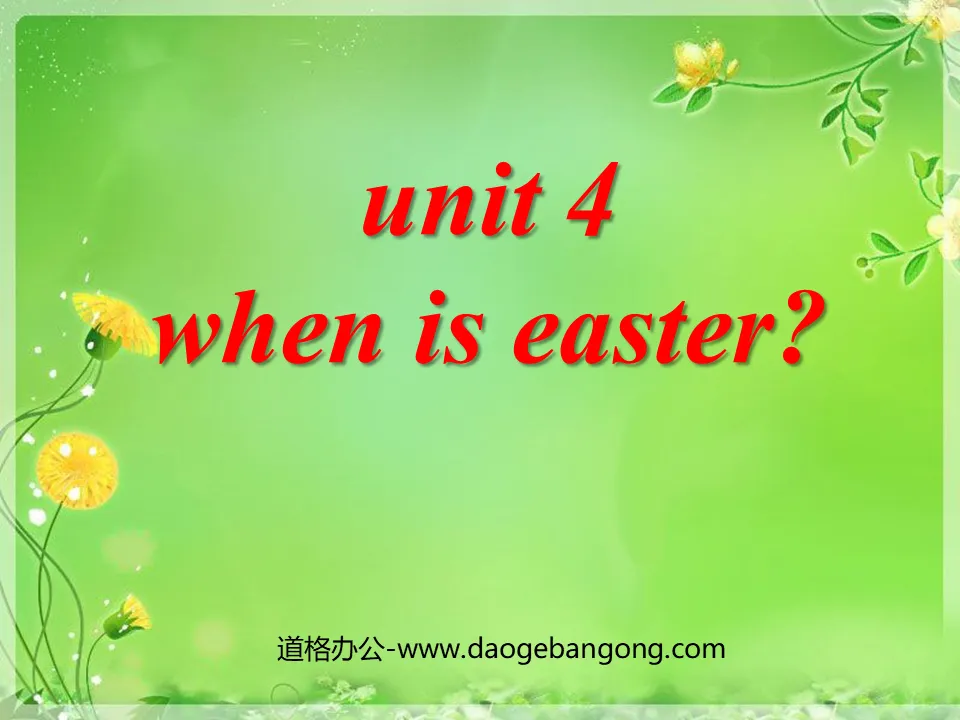 《When is Easter?》第二课时PPT课件