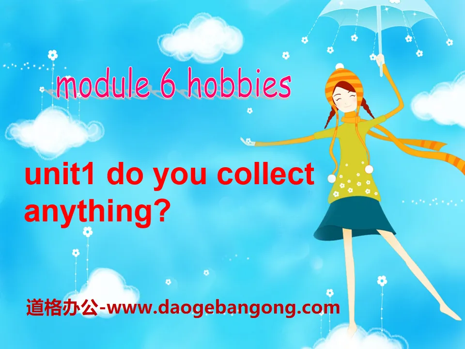 《Do you collect anything?》Hobbies PPT课件