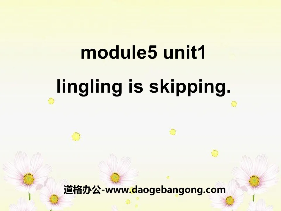 《Lingling is skipping》PPT课件2