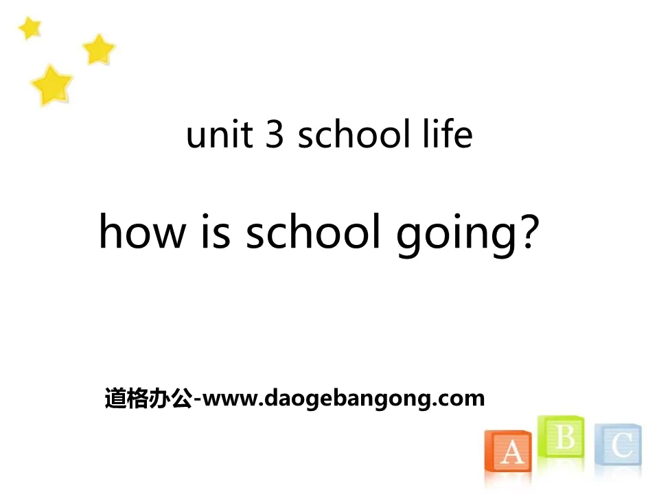 "How Is School Going?" School Life PPT courseware download