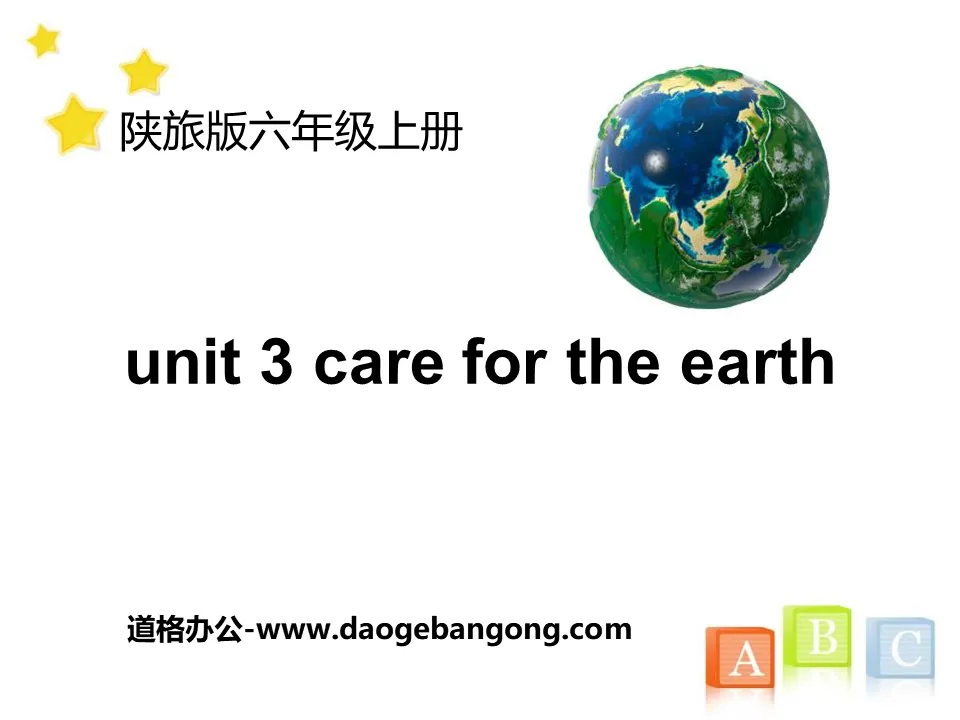 《Care for the Earth》PPT课件