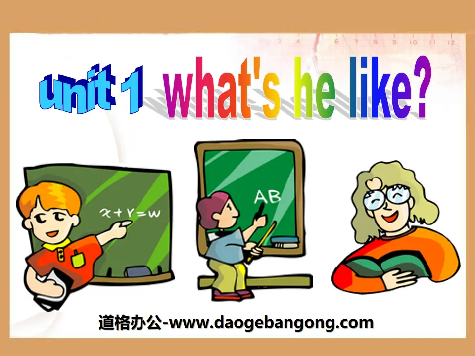 "What's he like?" PPT courseware