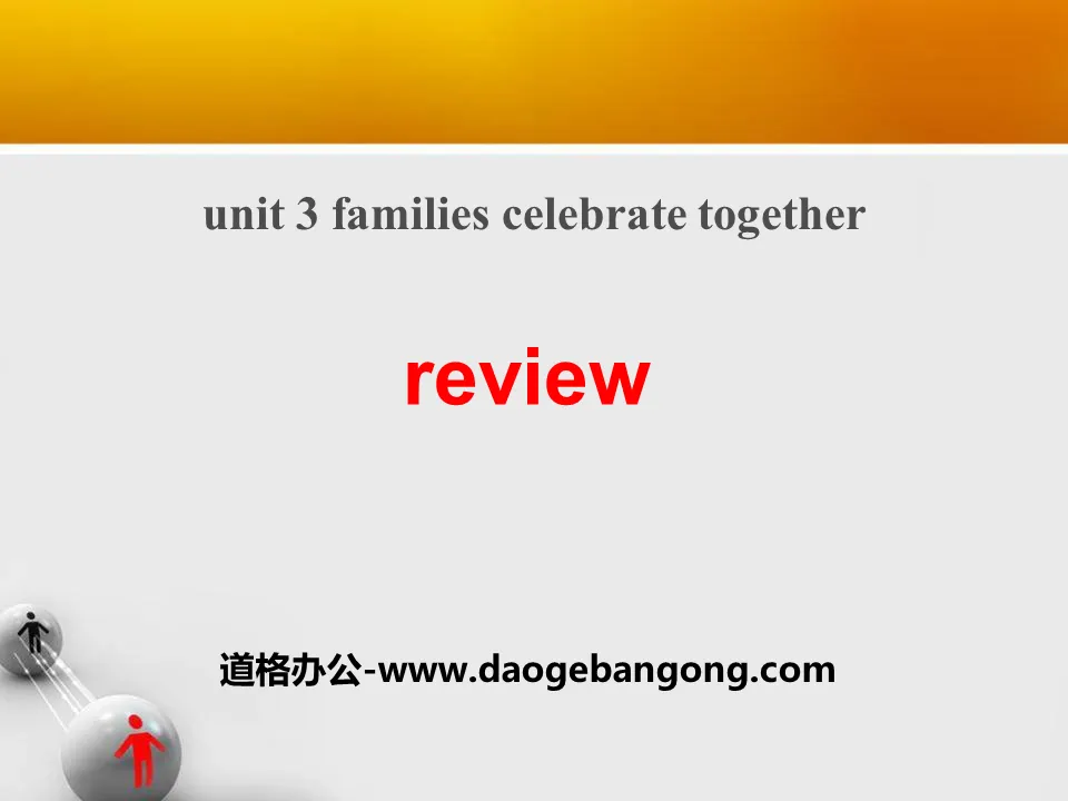 《Review》Families Celebrate Together PPT