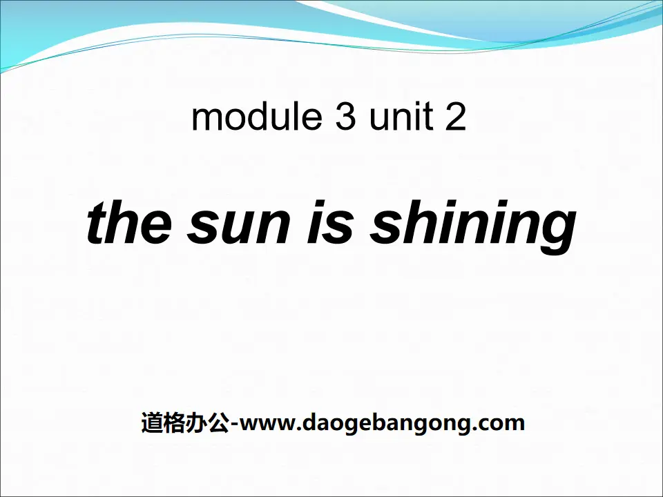 《The sun is shining》PPT课件
