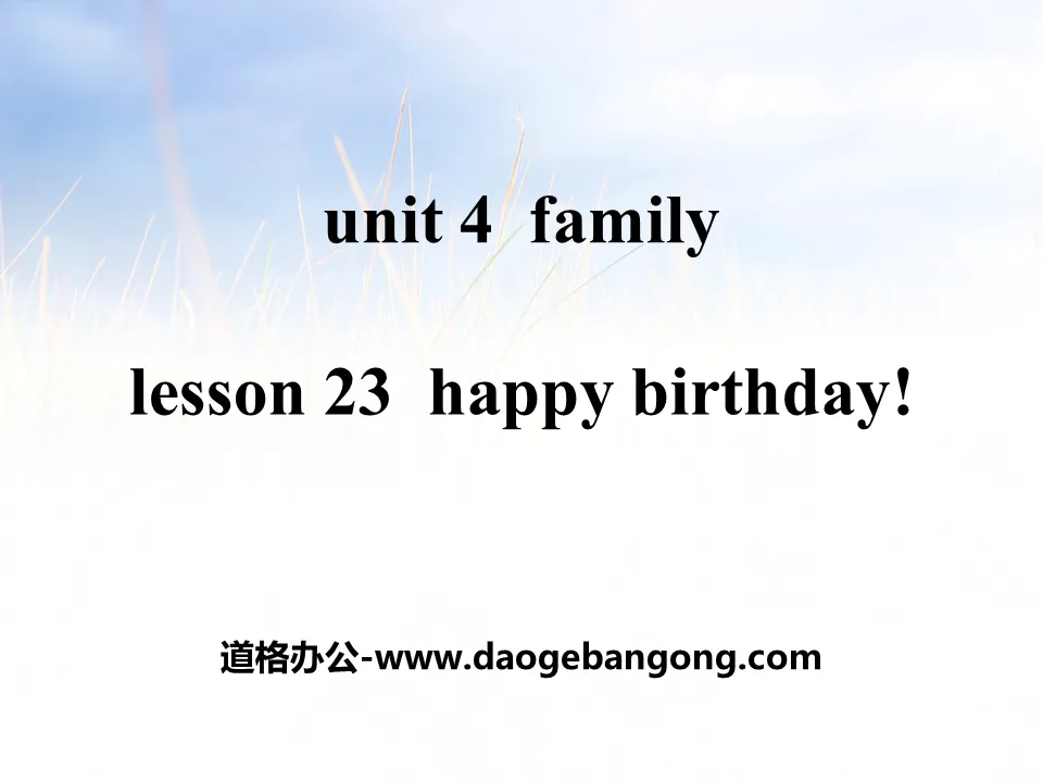 "Happy Birthday!" Family PPT teaching courseware