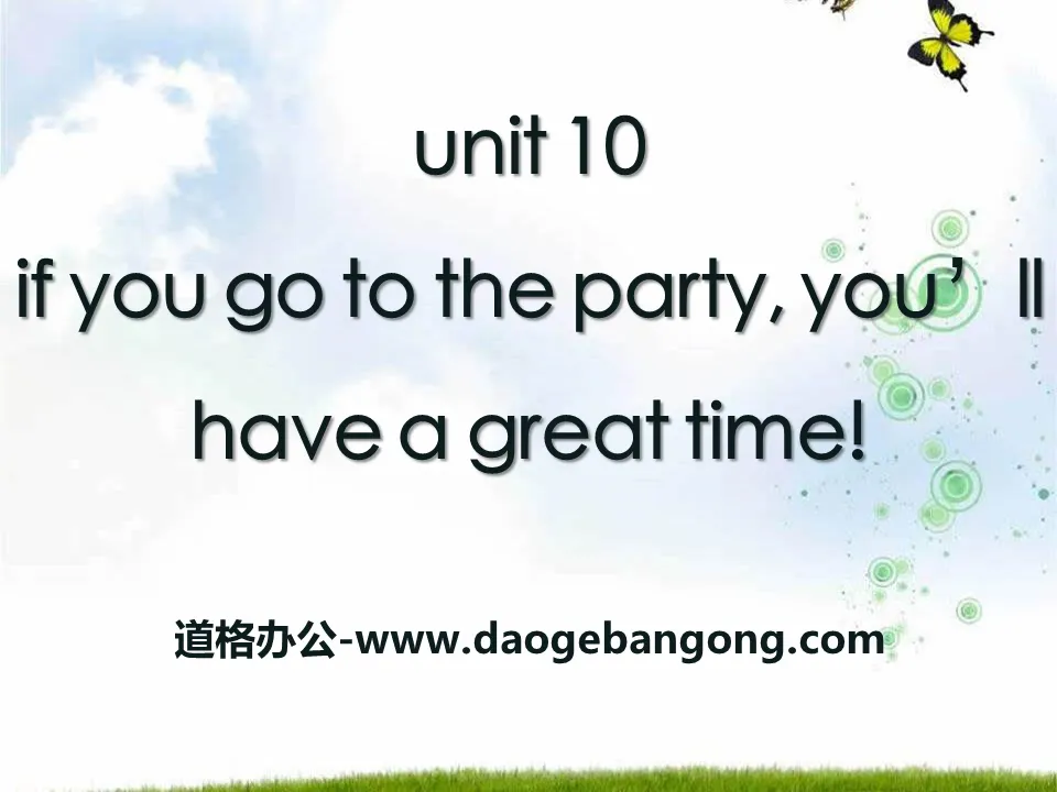 《If you go to the party you'll have a great time!》PPT课件22