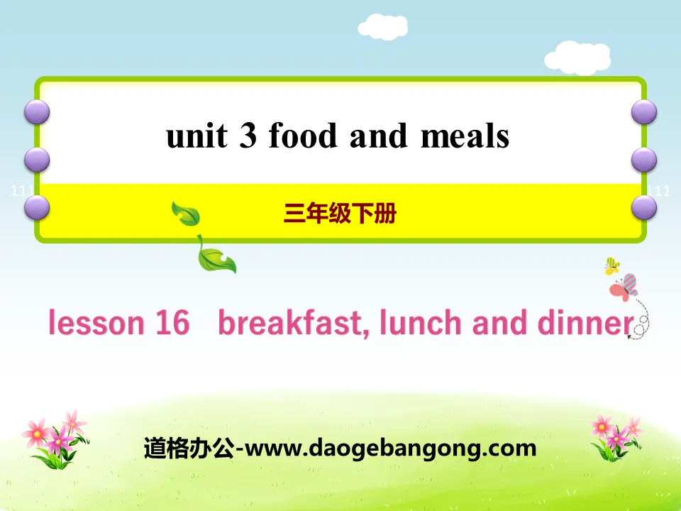 《Breakfast,Lunch and Dinner》Food and Meals PPT