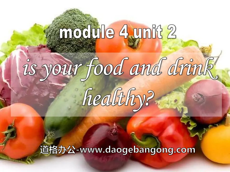 《Is your food and drink healthy?》PPT教科書3