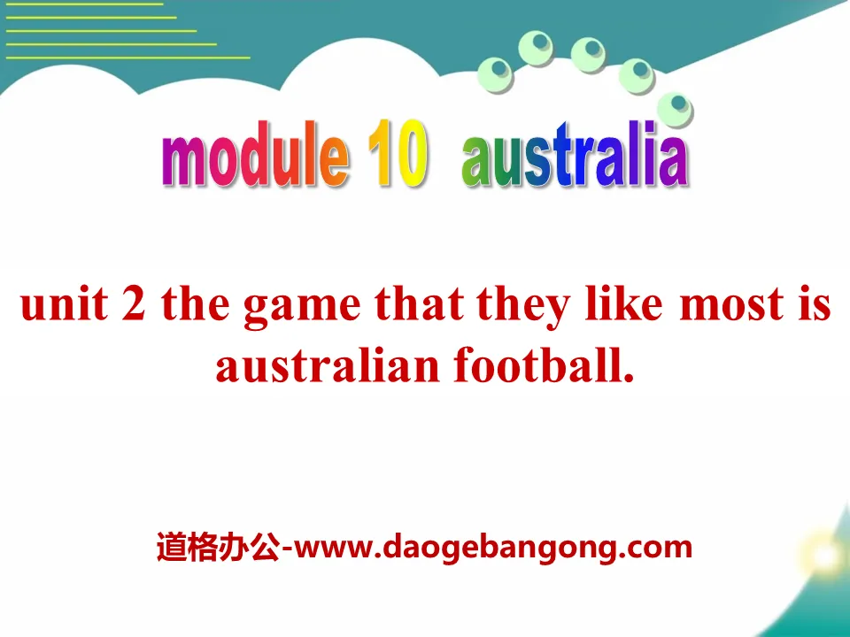 "The game that they like most is Australian football" Australia PPT courseware