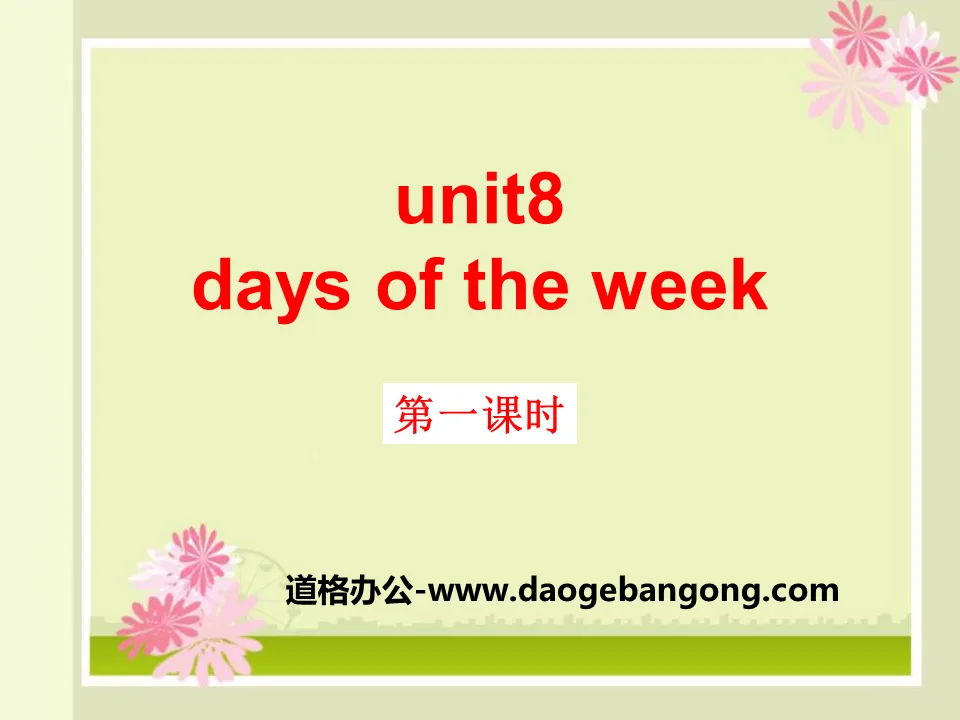 《Days of the week》PPT