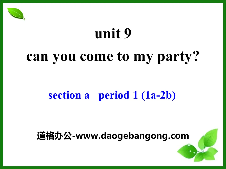 《Can you come to my party?》PPT课件17