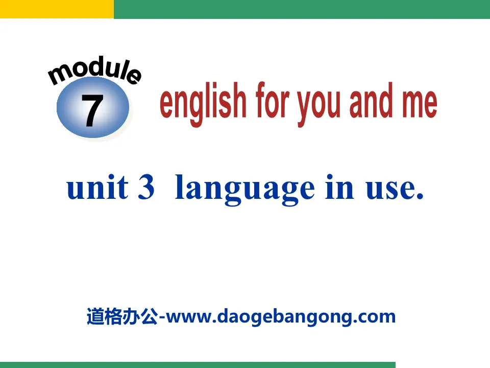 《Language in use》English for you and me PPT課件2