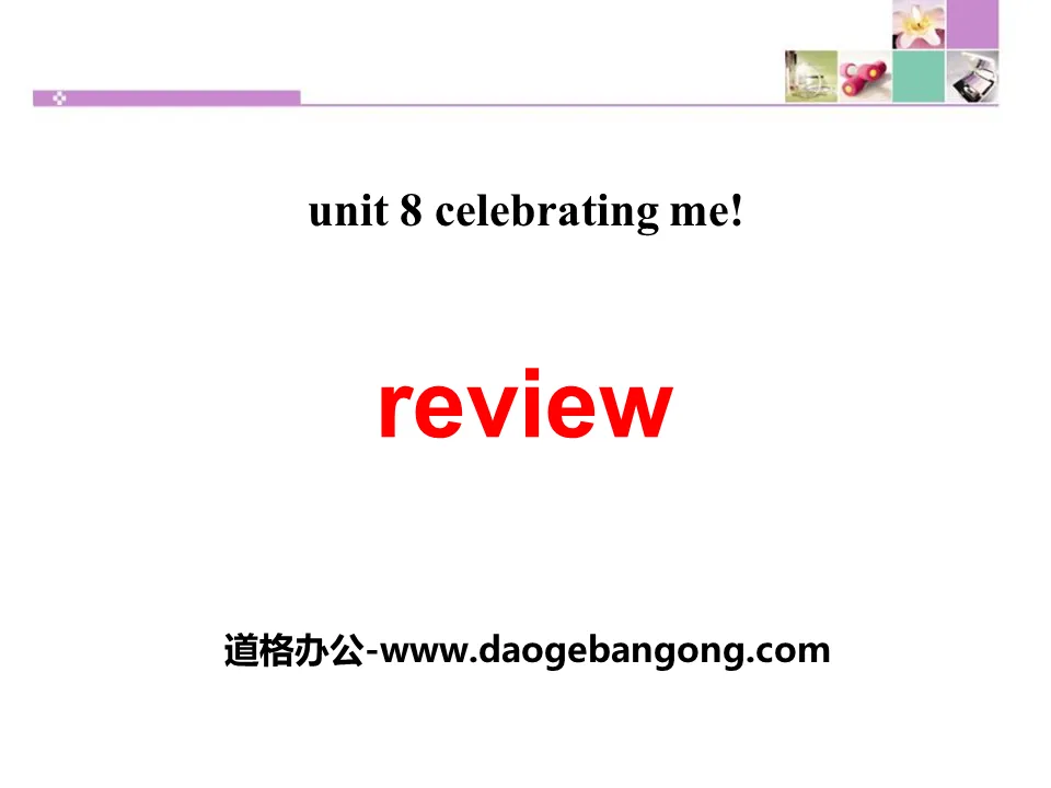 《Review》Celebrating Me! PPT