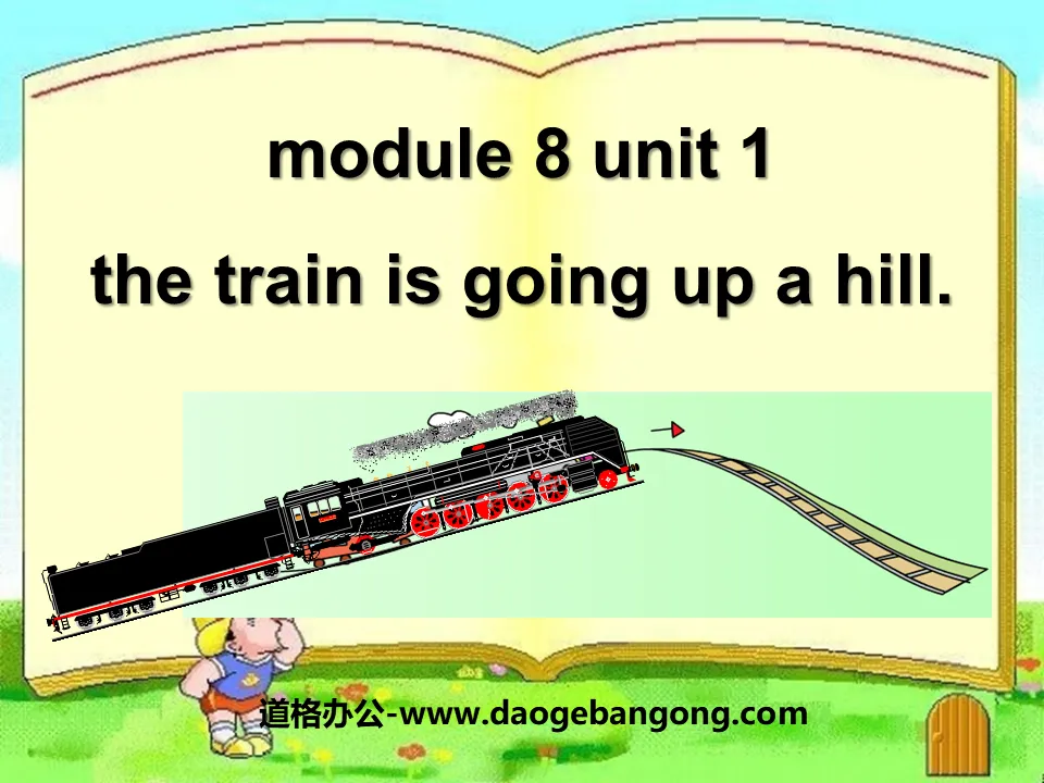 《The train is going up a hill》PPT课件2