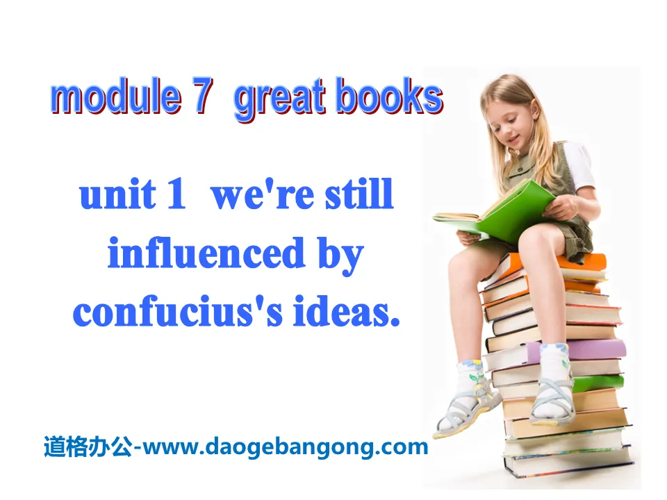 《We're still influenced by Confucius's ideas》Great books PPT课件3