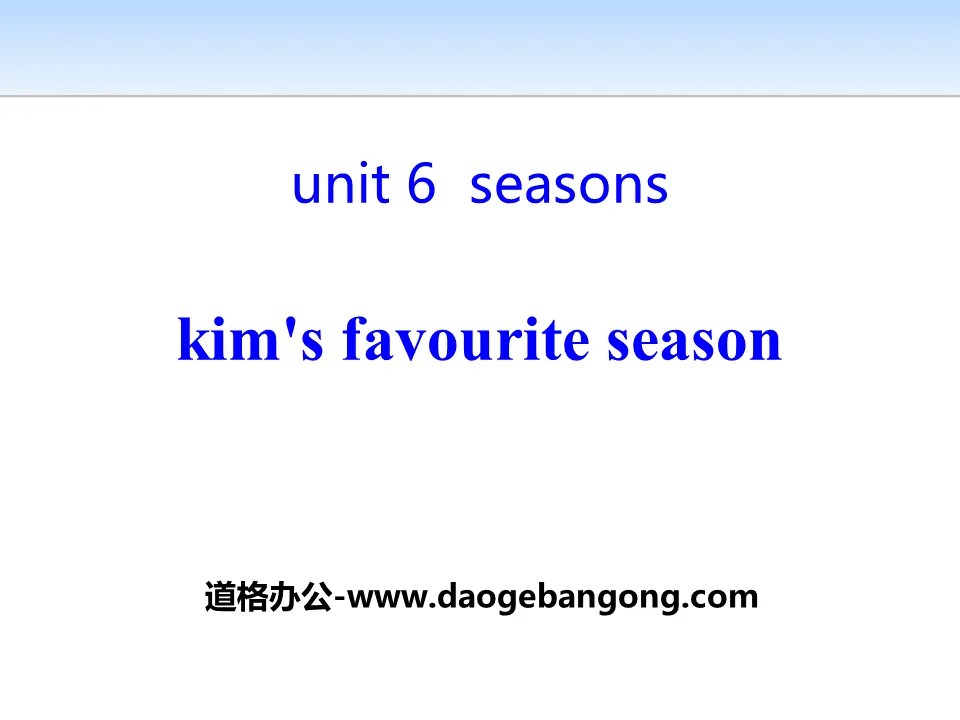 "Kim's Favorite Season" Seasons PPT courseware download