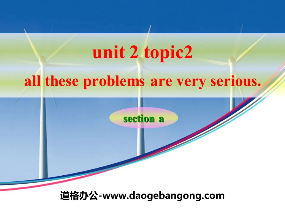 "All these problems are very serious" SectionA PPT