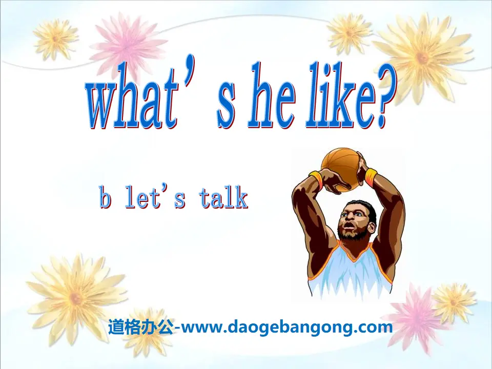 "What's he like?" PPT courseware 5