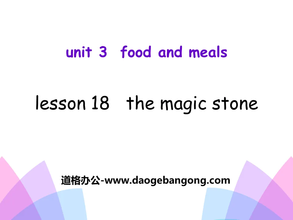 《The Magic Stone》Food and Meals PPT課件