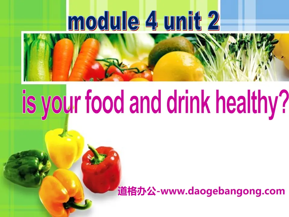 《Is your food and drink healthy?》PPT教科書