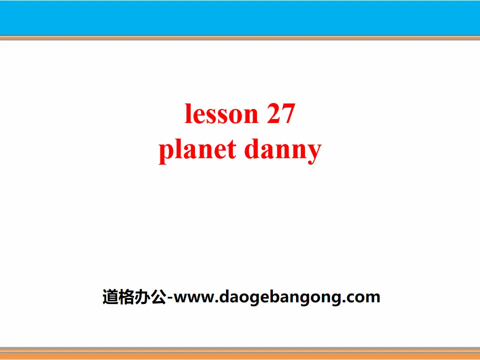 "Planet Danny" Look into Science! PPT courseware download