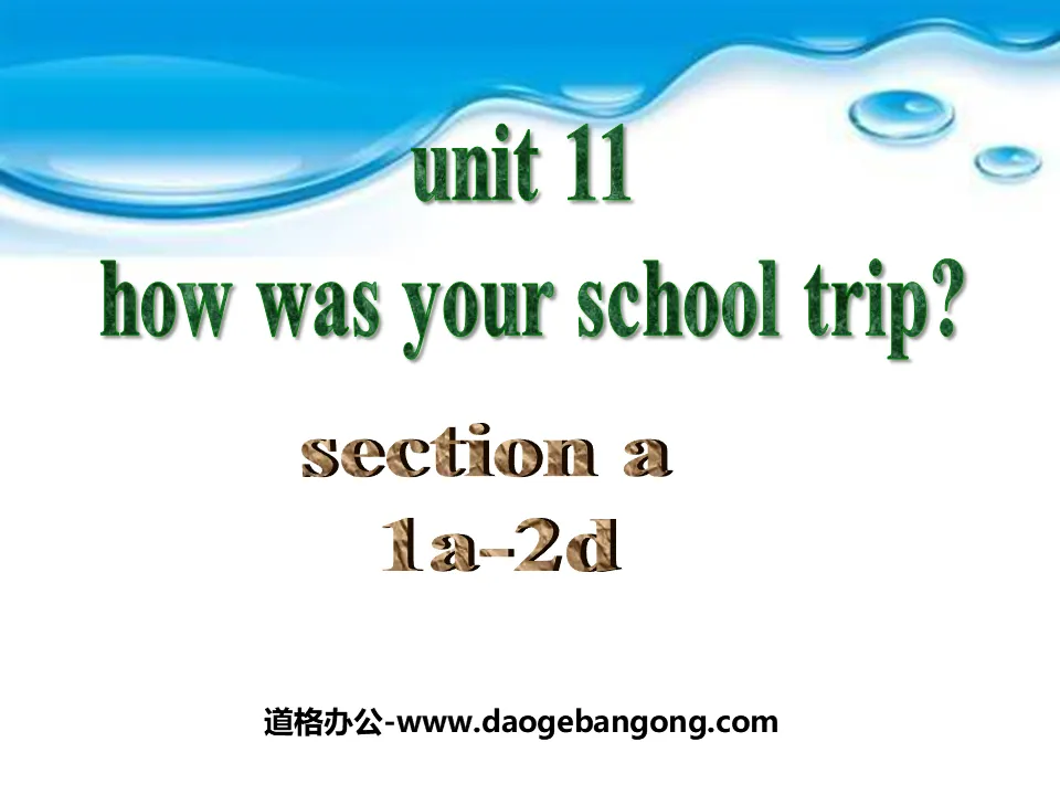 《How was your school trip?》PPT课件3