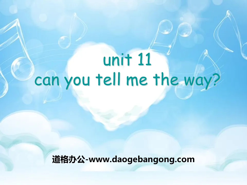 《Can you tell me way》PPT