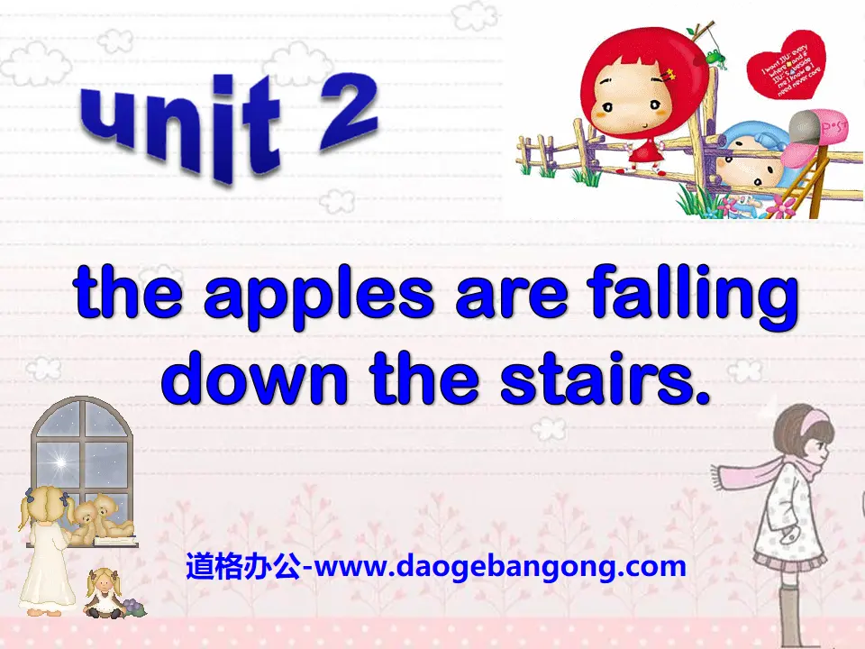 《The apples are falling down the stairs》PPT课件
