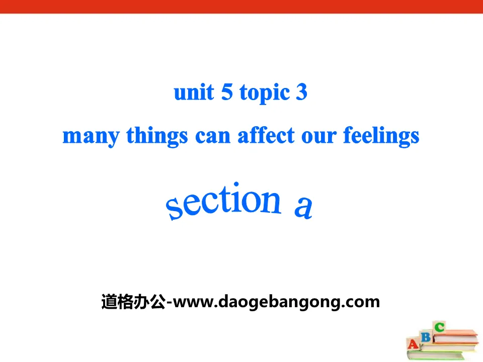 "Many things can affect our feelings" SectionA PPT