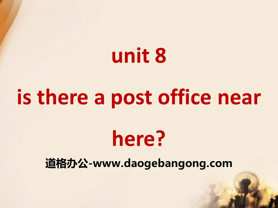 《Is there a post office near here?》PPT課件8