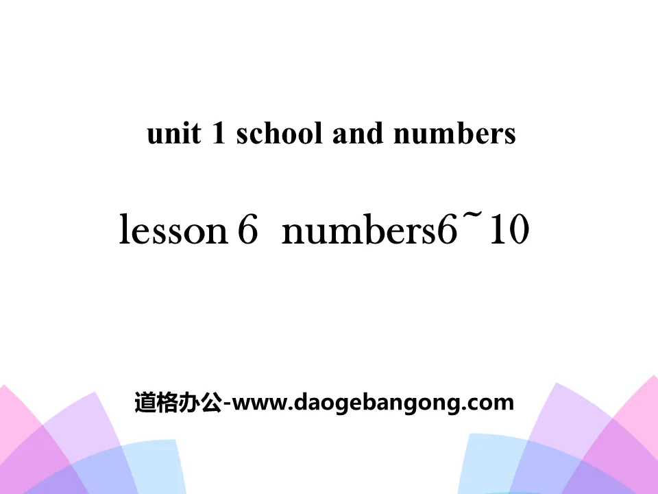 《Numbers6~10》School and Numbers PPT