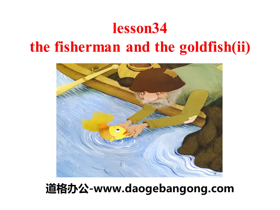 "The Fisherman and the Goldfish (II)" Movies and Theater PPT