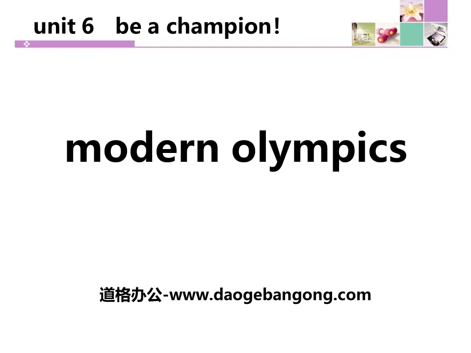 "Modern Olympics" Be a Champion! PPT teaching courseware