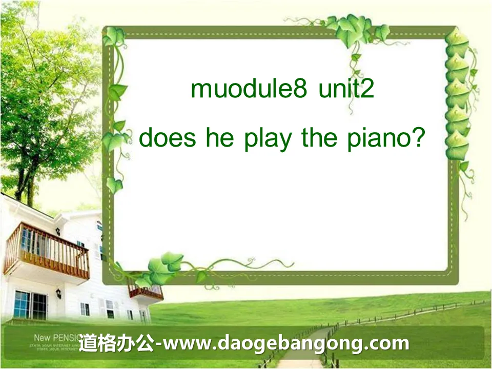 《Does he play the piano?》PPT課件3