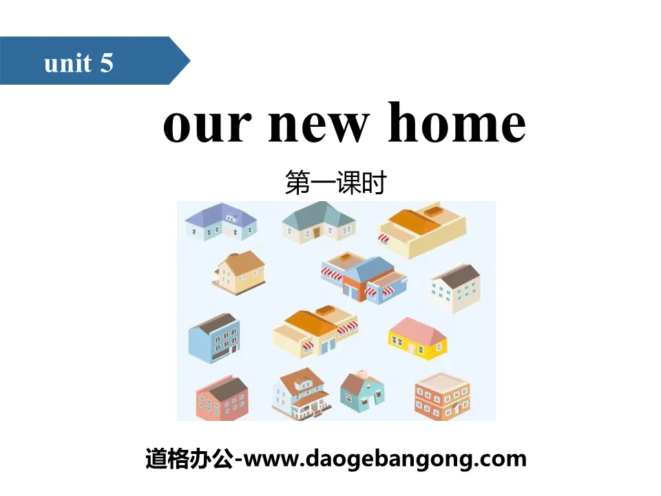 《Our new home》PPT(第一课时)