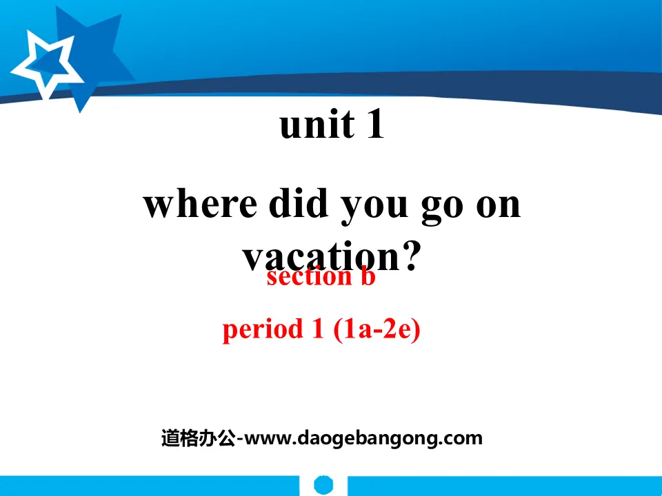 《Where did you go on vacation?》PPT課件11